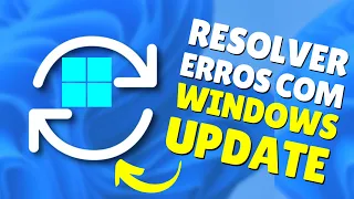 4 PASSOS SIMPLES PARA RESOLVER ERROS DE ATUALIZAÇÃO NO SISTEMA WINDOWS 11 USANDO O WINDOWS UPDATE