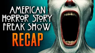 American Horror Story: Freak Show Recap | AHS season 4 | AHS Recap