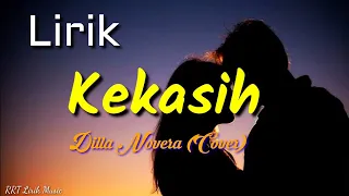 Kekasih - Pance Pondaag (Lirik) || Cover by Dilla Novera