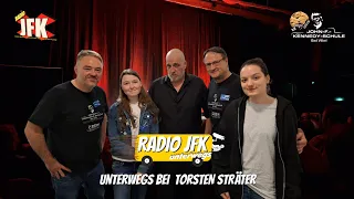 Radio JFK unterwegs bei TORSTEN STRÄTER (Folge 6)