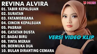 REVINA ALVIRA "TABIR KEPALSUAN, SURATAN" | FULL ALBUM TERBARU 2023 (VIDEO KLIP)