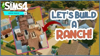 Let's Build A Ranch! | The Sims 4 Horse Ranch | Real Time Build (Ep6)