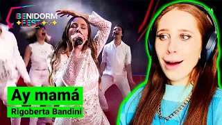 ENGLISH GIRL REACTS TO  RIGOBERTA BANDINI "AY MAMA" // BENIDORM FEST 2022 LIVE