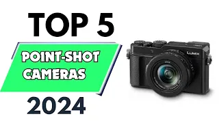 Top 5 Best Point and Shot Cameras of 2024 [don’t buy one before watching this]