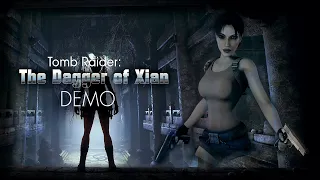 Tomb Raider: The Dagger of Xian Demo (1.2 версии)