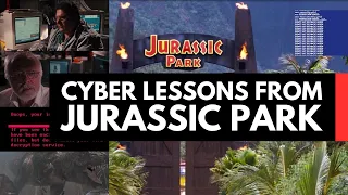 Cybersecurity Lessons from Jurassic Park