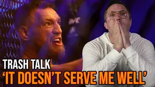 Conor McGregor’s Done with Trash Talk...