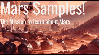 Mars Sample Return Mission, the Next Step.