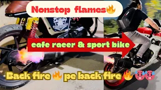 My Cafe Racer & Sport Bike Me Nonstop Back Fire 🔥 😱| back to back 🔥 flame | new year 2024