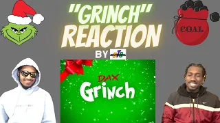 FIRST TIME HEARING Dax - "GRINCH" REACTION | MERRY CHRISTMAS!