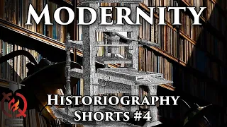 When is modernity? - Historiography #Shorts 4