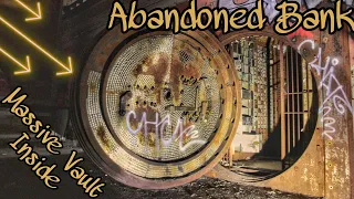 Abandoned Bank w/ Massive Vault Inside