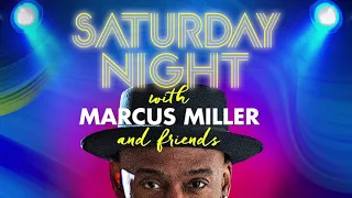 Marcus Miller and the Saturday Night Band