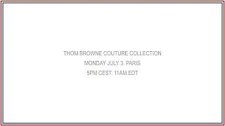 ... thom browne couture collection ...