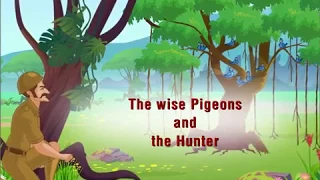 The Wise Pigeons and the Hunter  - Kindergarten learning videos