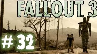 Fallout 3. Прохождение # 32 - Тяжелое решение.