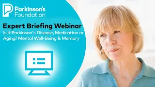 Is it Parkinson's Disease, Medication or Aging? Mental Well-Being and Memory