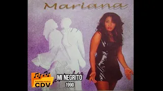 MARIANA MI NEGRITO