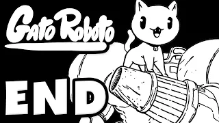 Gato Roboto - Gameplay Walkthrough Part 4 - ENDING! (Nintendo Switch)