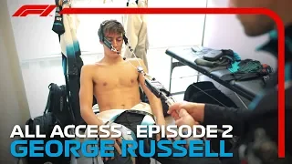 All Access | Episode 2: George Russell