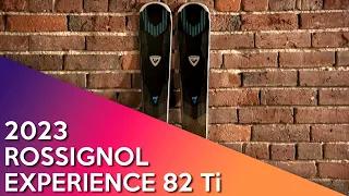 2023 Rossignol Experience 82 Ti - Ski Review