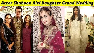 Actor Shahood Alvi Daughter Wedding | Actor Shahood Alvi Daughter Grand Wedding | Areeba | Zaib Com