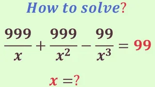 A Nice algebra math problem | Olympiad Question | Find the value of the x=?