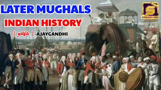 LATER MUGHALS IN TAMIL | DECLINE OF MUGHALS IN TAMIL |INDIANHISTORY IN TAMIL| E-lumin UPSC COACHING