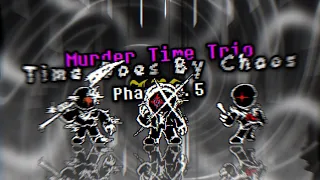 Murder Time Trio: Time Goes By Chaos OST-001 [Phase 0.5] - Chaos From Genocide V3