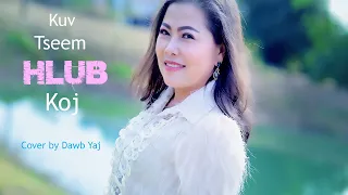 kuv tseem hlub koj //By // Dawb yaj  ( cover ) #)