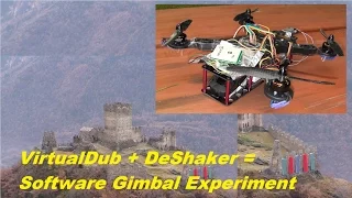 Virtual Gimbal : VirtualDub + DeShaker - RC Aerial Video stabilization experiment