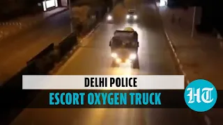 Watch: Delhi police escort truck carrying oxygen for Covid-19 patients