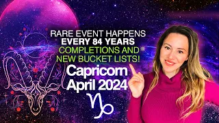 CAPRICORN April 2024. MASSIVE Eclipse Reset + Rare Once in 84 Years Cosmic Event Unlocks Yr FORTUNE!