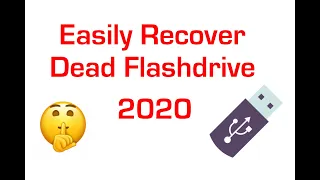 Recover Dead Flash Drive