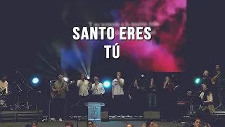 Santo eres tú // Adoración // Congreso Remar Internacional 2023