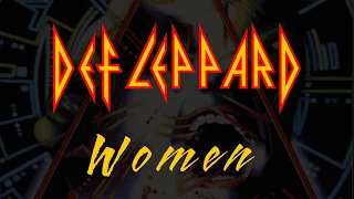 Def Leppard - Women (Lyrics) Official Remaster