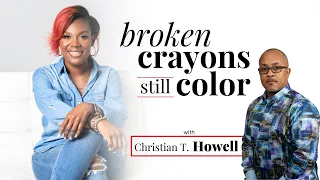 Broken Crayons Still Color: The Art of Effective Leadership | FT Christian T. Howell | EP52