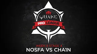 nosfa vs cha1n - Quake Pro League - Stage 4 Week 8