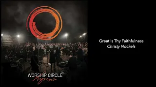 Great Is Thy Faithfulness - Christy Nockels | Worship Circle Hymns - Audio