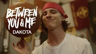 Between You & Me - Dakota (Official Music Video)