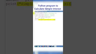 Python program to calculate Simple Interest #pythontutorial #pythonprogramming #simpleinterest