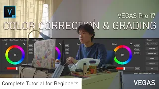 How to color Correct & Grading with VEGAS Pro 17 (For Beginners)