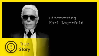 Karl Lagerfeld - Discovering Fashion - True Story Documentary Channel