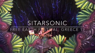 SITARSONIC "Om Om Om" live 2019@Parvati Stage, Free Earth Festival/GR