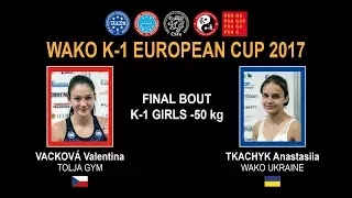 WAKO K-1 EUROPEAN CUP 2017 - FINAL BOUT GIRLS -50 kg