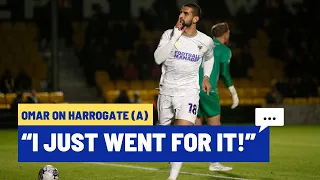 💬 "I just went for it!" | Omar on Harrogate (A) 🟡🔵