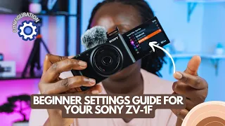 Sony ZV-1F Setup: A Complete Beginners Guide On The Best Settings For Vlogging