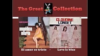 El amor es triste - L'amour Est Bleu   [Angelica María - Claudine Longet]