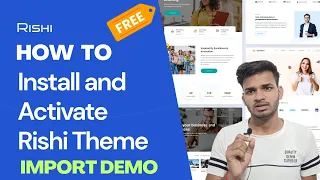 How to Install Rishi Theme and Import Demo | Make a WordPress website for Free with Rishi Theme