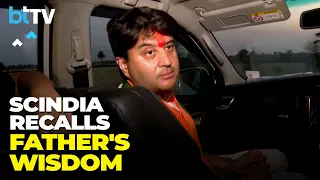 Listen In To Why Jyotiraditya Scindia Recalls Father's Guidance